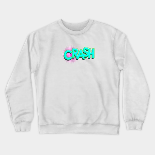 CRASH Crewneck Sweatshirt by Creative Haus